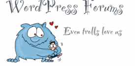WordPress Forums - Even trolls love us!